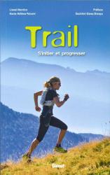 Trail, s'initier et progresser